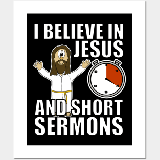 I Believe In Jesus And Short Sermons Funny Christian Humor Posters and Art